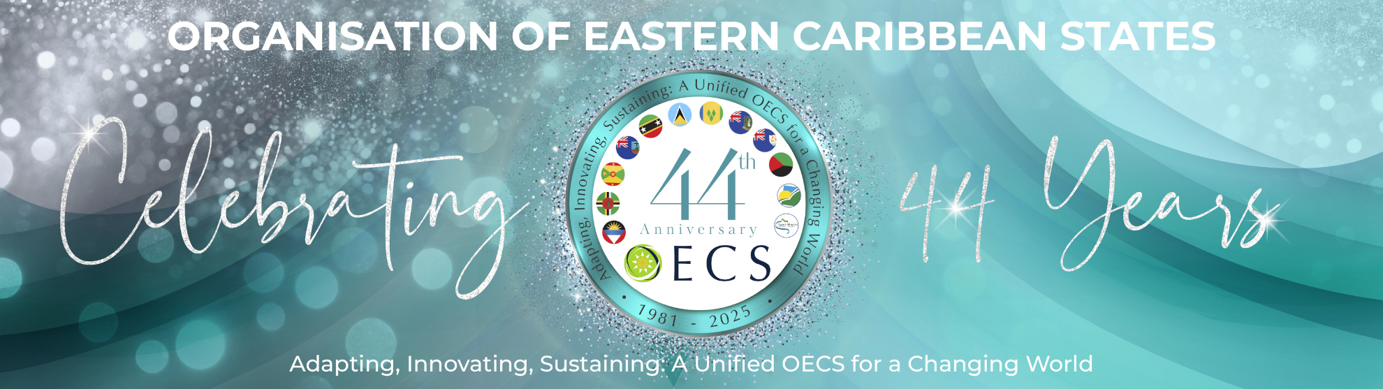 OECS 43rd Anniversary - Advancing Together: Embracing Innovation for Sustainable Growth and Regional Integration